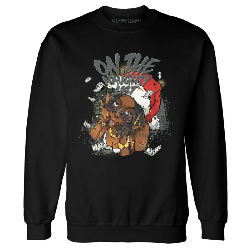 Classic And Timeless Gender-Neutral Fashion Trend Forward Threads Fear 4s NastyJamz Sweatshirt Match Xmas Naughty List